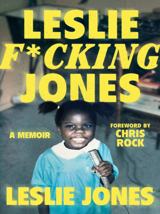 Title details for Leslie F*cking Jones by Leslie Jones - Available